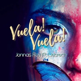 Vuela Vuela (feat. Liebrech) Jonnas Roy