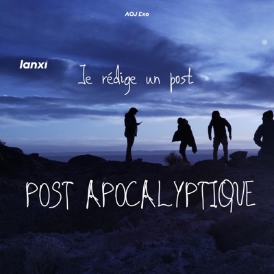 Post apocalyptique (feat. Ixix) - Single