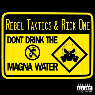 Don't Drink the Magna Water
