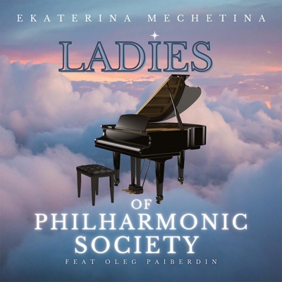 Ladies of Philharmonic Society (feat. Oleg Paiberdin)