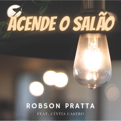 Acende o Salão (feat. Cíntia Castro) - Single