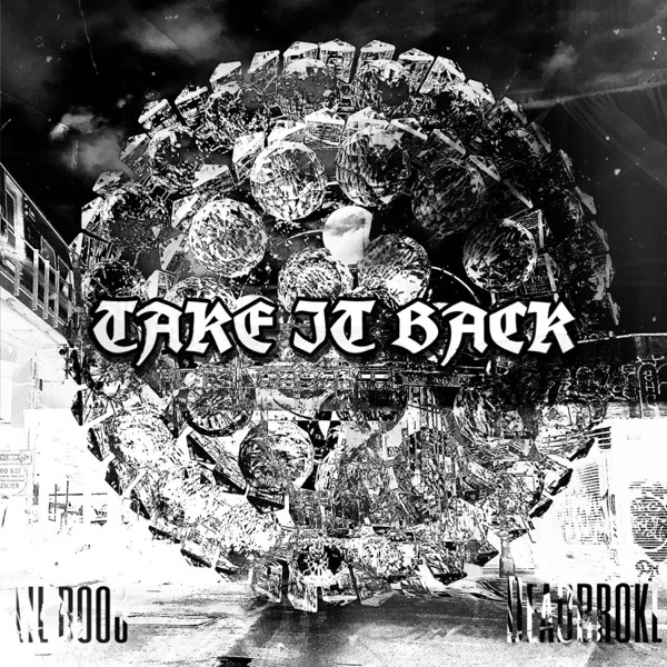 take it back (feat. Deadbroke)