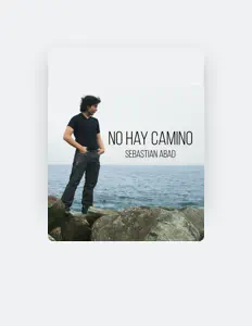 Sebastian Abadを聴いたり、ミュージックビデオを鑑賞したり、経歴やツアー日程などを確認したりしましょう！