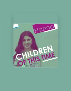 Escucha a Hanna, mira videos musicales, lee su biografía, consulta las fechas de las gira y más.