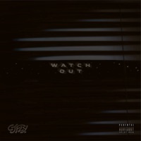 Watch Out - Single - CJ Fly