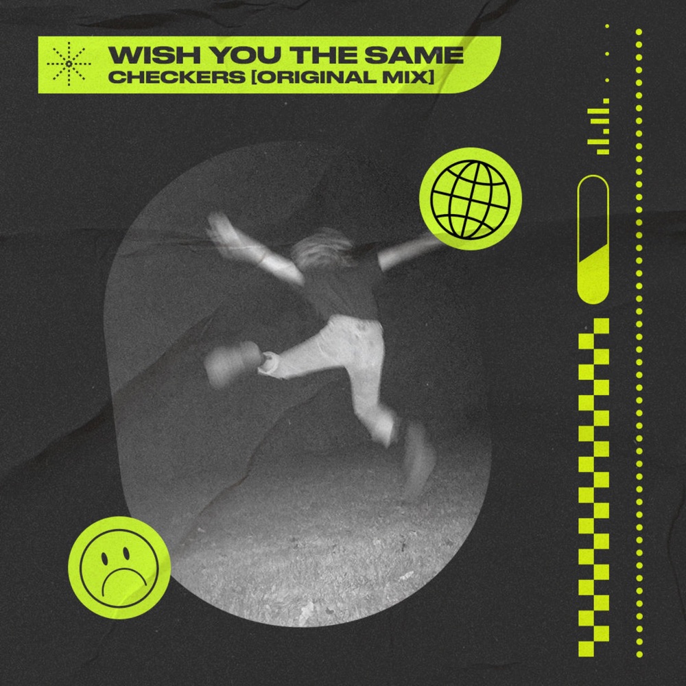Обложка альбома «Wish You the Same - Single» — Checkers