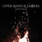 Over Ashes & Embers - Aaron Malin lyrics