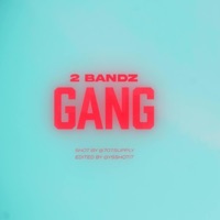 Gang - Single - 2 Bandz