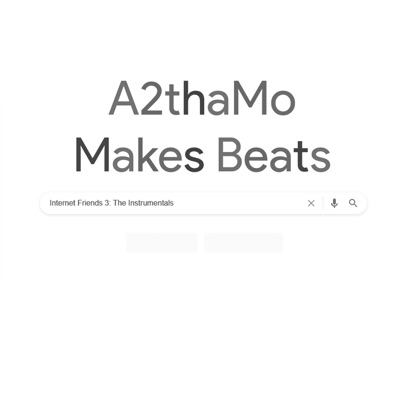 Internet Friends 3: The Instrumentals (Instrumental)