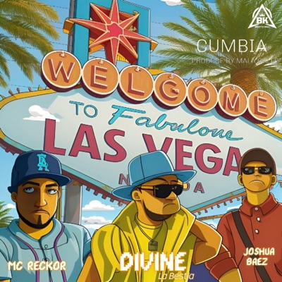 Las Vegas Cumbia (feat. Mc Reckor & Joshua Baez) - Single