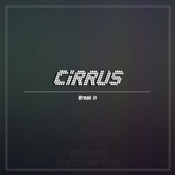 Break In - Single