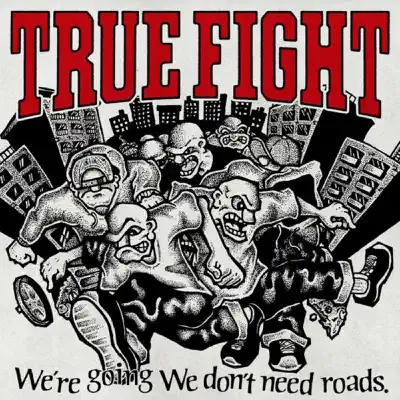 Listen to We're going We don't need roads. - EP by TRUE FIGHT