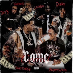 Come Correct (feat. OTM, Ralfy the Plug, UchieBoy & PlayerrWays) - Single