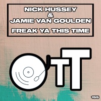 Freak Ya This Time - Single - Nick Hussey & Jamie Van Goulden