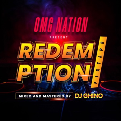 DJ GHINO - Redemption Fixtape