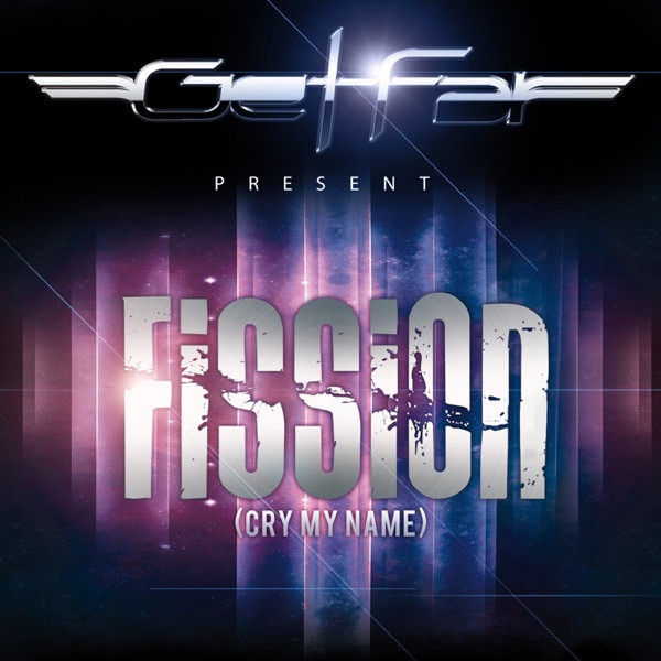 Fission (cry my name) - Single