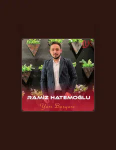 Listen to Ramiz Hatəmoğlu, watch music videos, read bio, see tour dates & more!