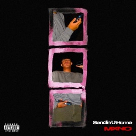 Sendin U Home Mxno