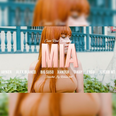 Mia (feat. Jayker, Alex Blanco, Big Suso, Xander A, Takay, Ergo & Jaycob Mt) - Single