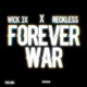 Forever War feat Reckless Single