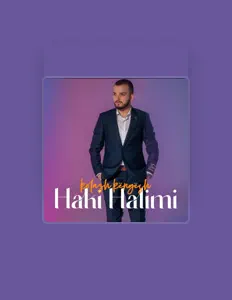 Ascolta Haki Halimi, guarda video musicali, leggi la biografia, vedi le date del tour & altro!