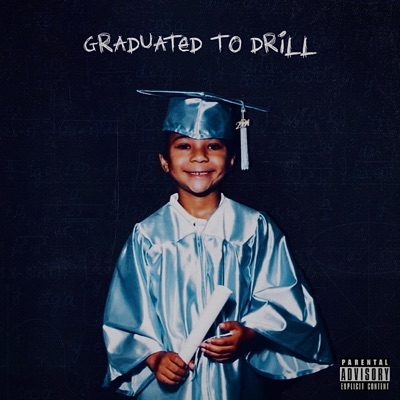 Graduated To Drill - EP