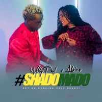 Shado Mado - Single - Willy Paul & Alaine