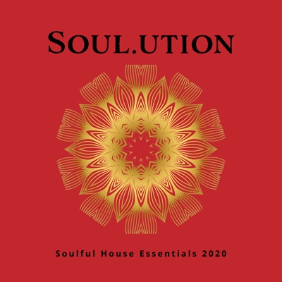 Soul.ution: Soulful House Essentials 2020
