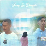 Yang Sa Dengar - Single