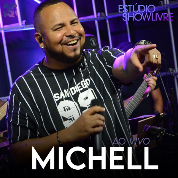 Michell no Estúdio Showlivre (Ao Vivo)