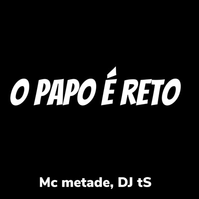 O Papo É Reto - Single