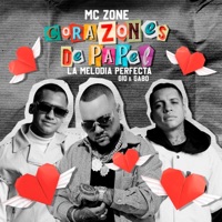 Corazones de Papel (feat. La Melodía Perfecta) - Single - Mc Zone