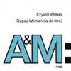 Gypsy Woman (La Da Dee) - EP - Crystal Waters