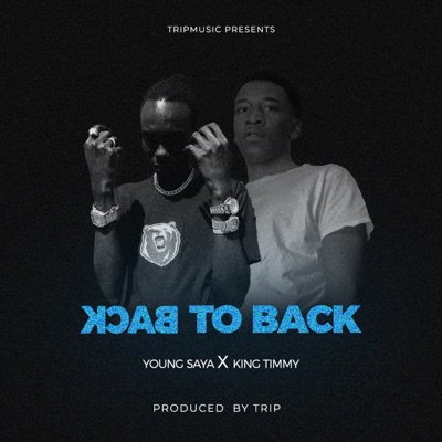 Back to Back (feat. ISG YounginTimmy) - Single