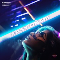 Easy on Me - Single - ThomTree, Marc Kiss & Tyson301