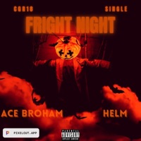 Fright night (feat. Helm) - Single - Ace Broham