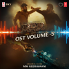 RRR, Vol. 5 (Original Motion Picture Soundtrack) - M.M. Keeravani