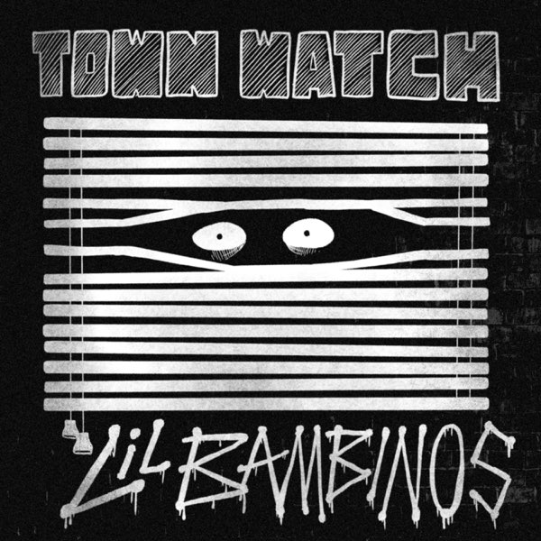 Town Watch - Single - Album by Lil Bambinos - Apple Music