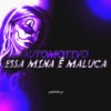 AUTOMOTIVO ESSA MINA É MALUCA - Single