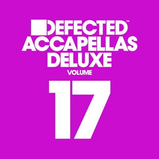 Defected Accapellas Deluxe, Vol. 17 by Various Artists