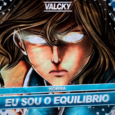 Korra: Eu Sou O Equilíbrio - Single