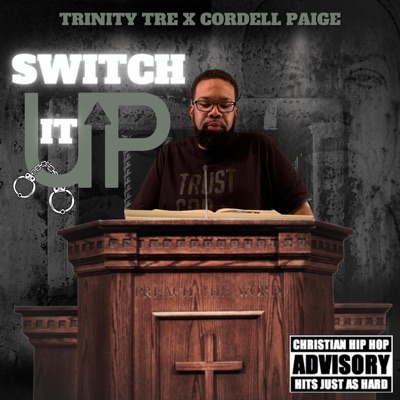 SwitchItUp (feat. Cordell Paige) - Single