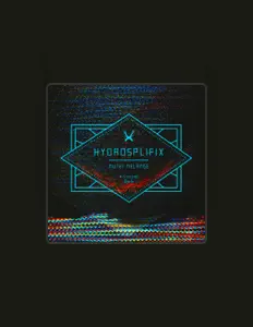 Dengarkan Hydrosplifix, tonton video musik, baca bio, lihat tanggal tur & lainnya!