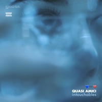 Quasi Amici (intouchables) [feat. Tony Marciante] - Single - Axy