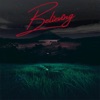 Believing - Single