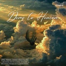 Demo to Heaven TYRON