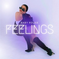 Feelings - Single - Baby Rouge