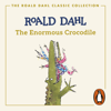 The Enormous Crocodile - Roald Dahl