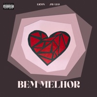 Bem Melhor - Single - Licon & Jay Leo