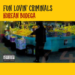 Korean Bodega - EP - Fun Lovin' Criminals Cover Art